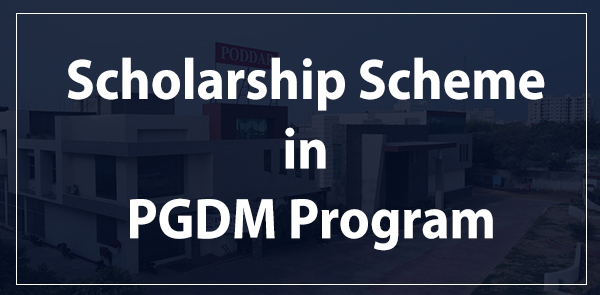 Scholarship Scheme in PGDM Program