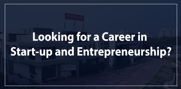 Looking for a Career in Start-up and Entrepreneurship?