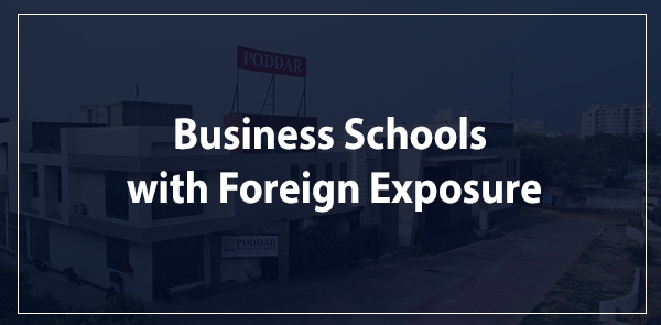 Business Schools with Foreign Exposure