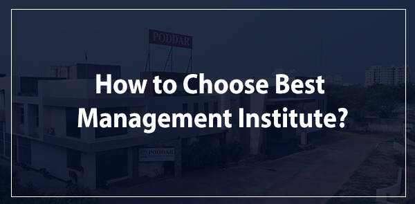 How to Choose Best Management Institute?