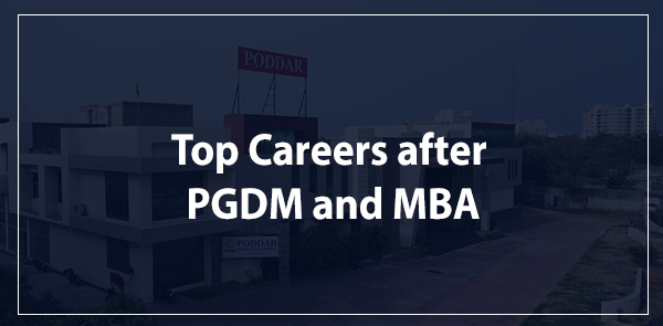 Top Careers after PGDM and MBA