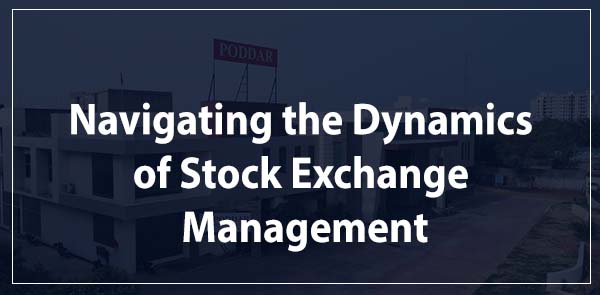 Navigating the Dynamics of Stock Exchange Management