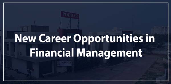 New Career Opportunities in Financial Management