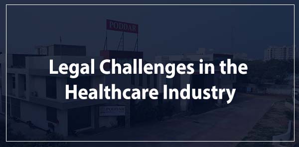 Legal Challenges in the Healthcare Industry