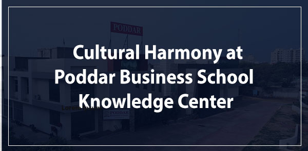 "Cultural Harmony at Poddar Business School Knowledge Center: Bridging Gupt Navratri's Heart Chakra Focus with Valentine's Day for Unity and Understanding"