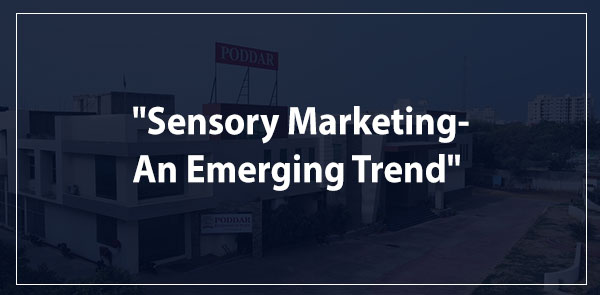 "Sensory Marketing-An Emerging Trend"