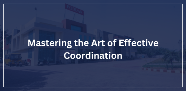 Mastering the Art of Effective Coordination