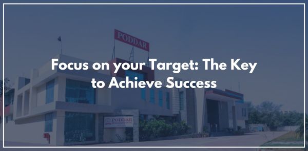 Focus on your Target: The Key to Achieve Success