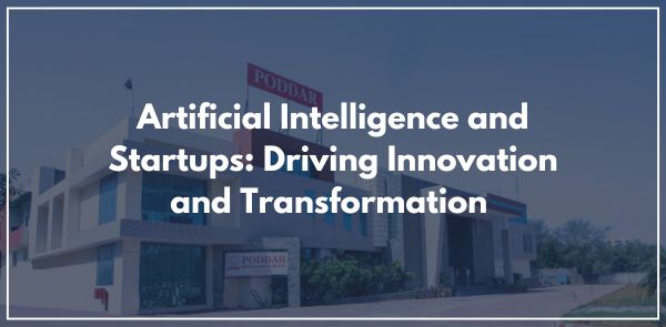 Artificial Intelligence and Startups: Driving Innovation and Transformation