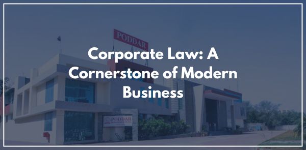 Corporate Law: A Cornerstone of Modern Business