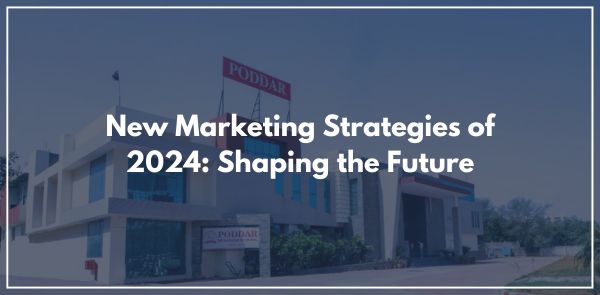New Marketing Strategies of 2024: Shaping the Future