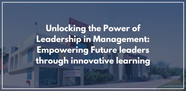 Unlocking the Power of Leadership in Management Empowering Future leaders through innovative learning.