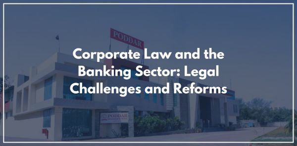 Corporate Law and the Banking Sector Legal Challenges and Reforms