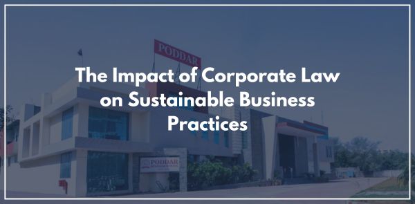 The Impact of Corporate Law on Sustainable Business Practices