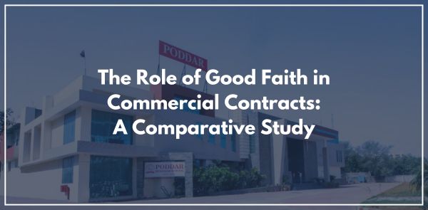 The Role of Good Faith in Commercial Contracts A Comparative Study