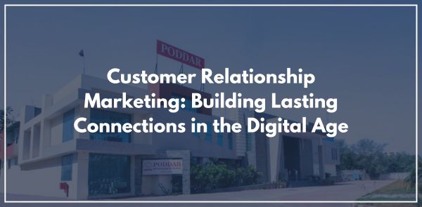 Customer Relationship Marketing Building Lasting Connections in the Digital Age