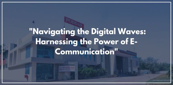 "Navigating the Digital Waves: Harnessing the Power of E-Communication"