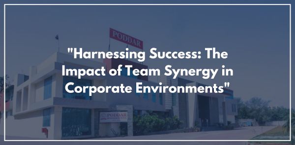 Harnessing Success The Impact of Team Synergy in Corporate Environments
