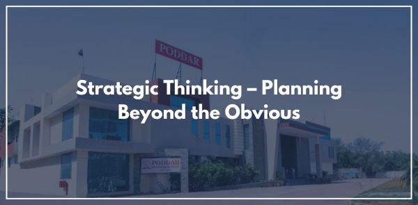 Strategic Thinking – Planning Beyond the Obvious