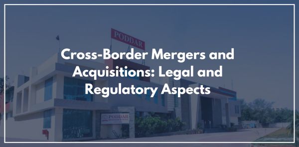 Cross-Border Mergers and Acquisitions Legal and Regulatory Aspects