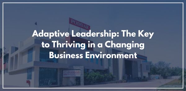 Adaptive Leadership The Key to Thriving in a Changing Business Environment