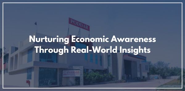 Nurturing Economic Awareness Through Real-World Insights