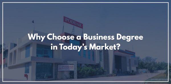 Why Choose a Business Degree in Today’s Market