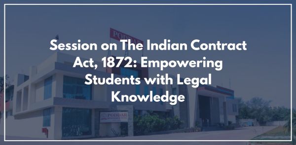 Session on The Indian Contract Act, 1872: Empowering Students with Legal Knowledge