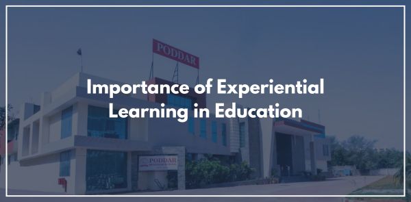 Importance of Experiential Learning in Education