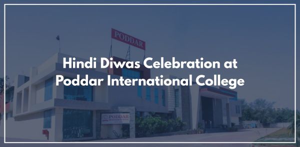 Hindi Diwas Celebration at Poddar International College