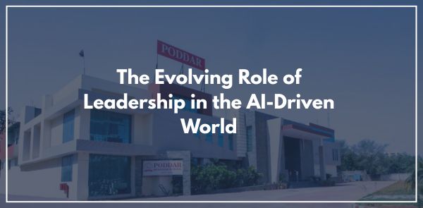 The Evolving Role of Leadership in the AI-Driven World